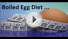 Boiled Egg Diet to lose Weight Fast up to 7 kilos in 7 days