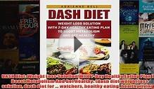 Download PDF DASH Diet Weight Loss Solution With 7Day