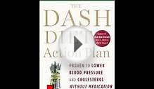 Free The DASH Diet Action Plan: Proven to Lower Blood