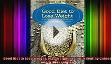 Good Diet to Lose Weight Lose Weight Fast with Healthy