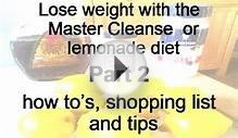 Losing Weight with Lemonade diet Master cleanse Part 2 of 2