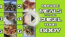 Muscle Meals That Will Chisel Your Body #LLTV - Live Lean TV