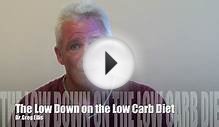 The Low Carb Diet - How and Why it works