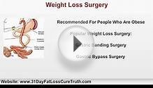 Weight Loss Surgery VS Diet and Exercise -- Which One